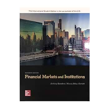 Financial Markets and Institutions 第10版 Financial Markets and Institutions, Global 10th edition pdf